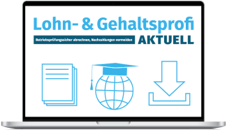 Weiterlesen mit Lohn & Gehaltsprofi Aktuell +